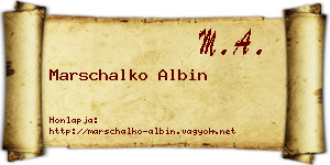 Marschalko Albin névjegykártya